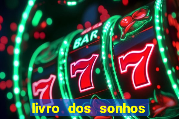 livro dos sonhos jogo do bicho